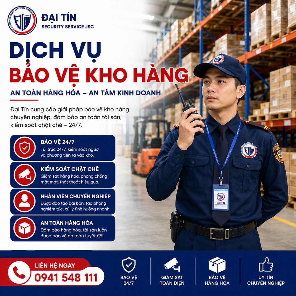 Đại Tín - Đơn vị cung cấp dịch vụ bảo vệ kho hàng chuyên nghiệp