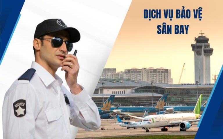 Dịch vụ bảo vệ sân bay