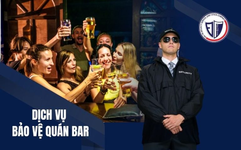 Dịch vụ bảo vệ quán bar